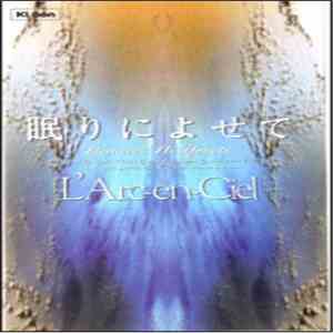 L'Arc~en~Ciel - 眠りによせて