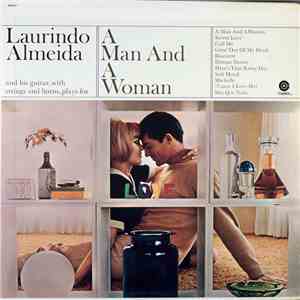 Laurindo Almeida - A Man And A Woman