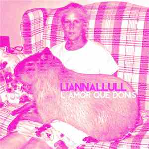 Liannallull - L´Amor Que Donis