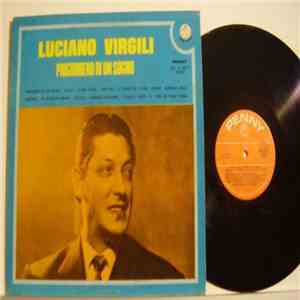 Luciano Virgili - Prigioniero Di Un Sogno