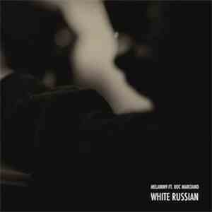 Melanin9 Ft. Roc Marciano - White Russian