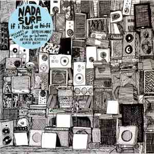 Nada Surf - If I Had A Hi-Fi