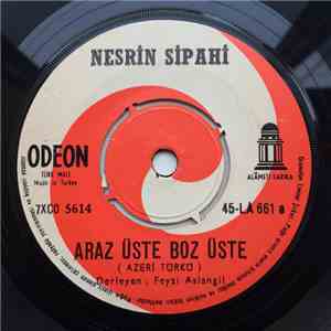 Nesrin Sipahi - Araz Üste Boz Üste / Bir Gül Ektim Duvara