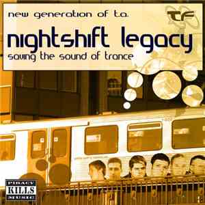 New Generation Of T.A. - Nightshift Legacy