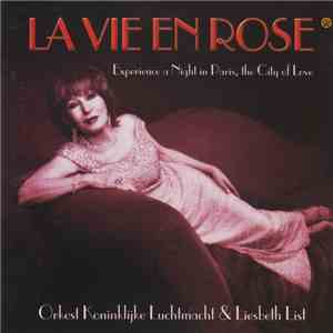 Orkest Koninklijke Luchtmacht & Liesbeth List - La Vie En Rose; Experience  ...