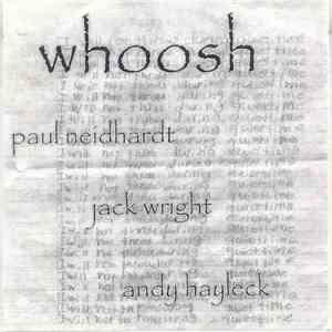 Paul Neidhardt / Jack Wright / Andy Hayleck - Whoosh