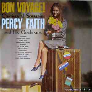 Percy Faith And His Orchestra - Bon Voyage! Continental Souvenirs