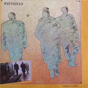 Pistones - Persecucion