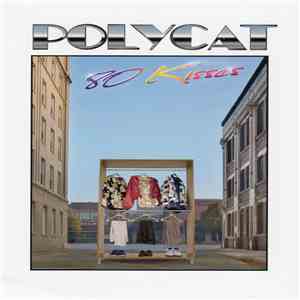Polycat - 80 Kisses
