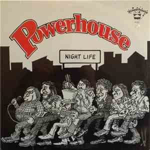 Powerhouse - Night Life
