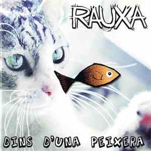 Rauxa - Dins D'Una Peixera