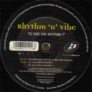 Rhythm 'N' Vibe - Is This The Rhythm