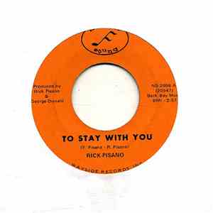 Rick Pisano - To Stay With You / The Music Man