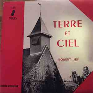 Robert Jef - Terre Et Ciel