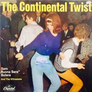 Sam Butera And The Witnesses - The Continental Twist