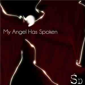 Shiny Darkness - My Angel Has Spoken