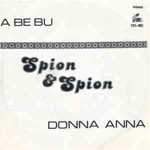 Spion & Spion - Donna Anna/A Be Bu