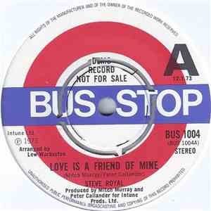 Steve Royal - Love Is A Friend Of Mine