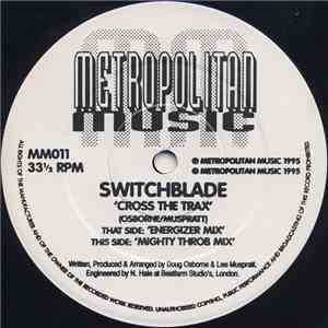 Switchblade  - Cross The Trax