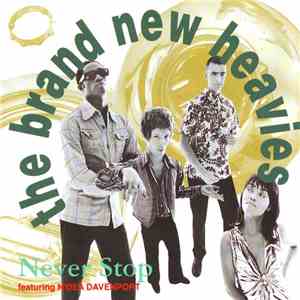 The Brand New Heavies - Never Stop
