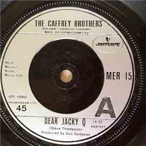 The Caffrey Brothers - Dear Jacky Q