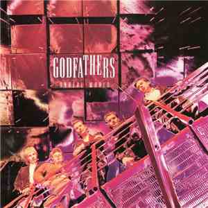 The Godfathers - Unreal World