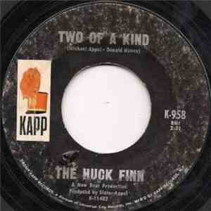 The Huck Finn - Two Of A Kind