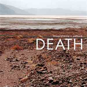 Thisquietarmy + Yellow6 - Death
