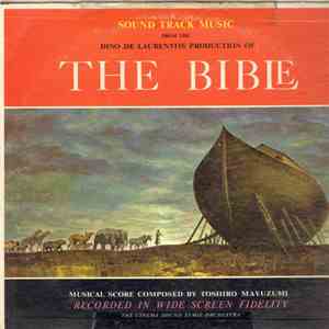 Toshiro Mayuzumi - Sound Track Music From The Dino De Laurentiis Production Of The Bible