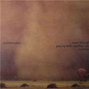 Trentemøller - ... Even Though You're With Another Girl Remixes