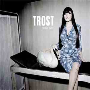 Trost - Trust Me