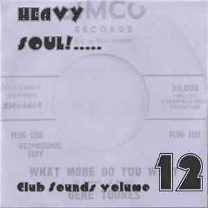 Various - Heavy Soul! Club Sounds Volume 12