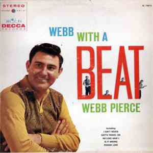 Webb Pierce - Webb With A Beat