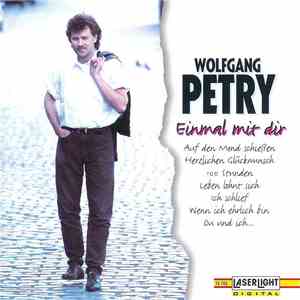 Wolfgang Petry - Einmal Mit Dir