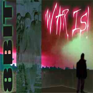 8bit - War Is