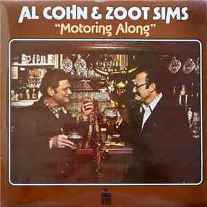 Al Cohn & Zoot Sims - Motoring Along
