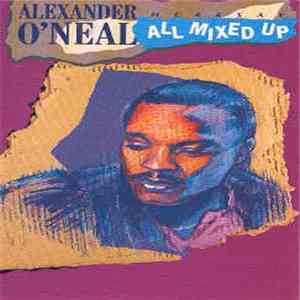 Alexander O'Neal - Hearsay - All Mixed Up