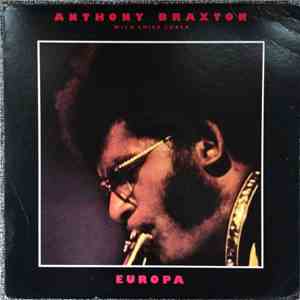Anthony Braxton With Chick Corea - Europa