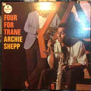 Archie Shepp - Four For Trane