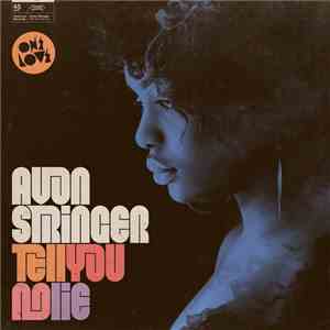 Avon Stringer - Tell You No Lie