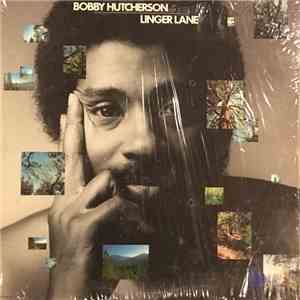 Bobby Hutcherson - Linger Lane