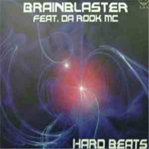 Brainblaster Feat. Da Rook MC - Hard Beats