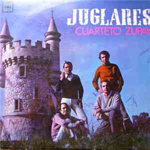 Cuarteto Zupay - Juglares