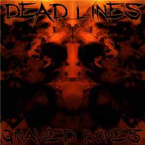 Dead Lines - Gnawed Bones