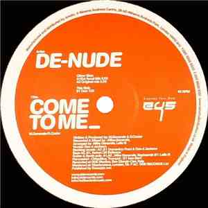 De-Nude - Come To Me