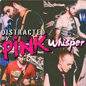 Distracted By Pink - Whisper