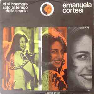 Emanuela Cortesi - Ci Si Innamora Solo Al Tempo Della Scuola