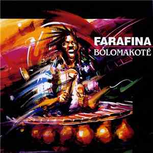 Farafina - Bolomakoté