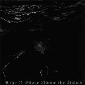 Forest  - Like A Blaze Above The Ashes