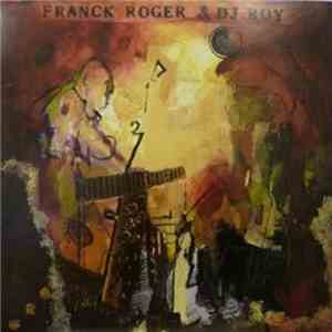 Franck Roger & DJ Roy  - Marecage